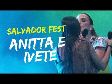 Anitta e Ivete Sangalo no Salvador Fest