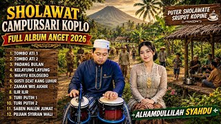 SHOLAWAT KOPLO CAMPURASI JAWA FULL ALBUM 2026 TERBARU | PITUTUR JAWA ( TOMBO ATI )