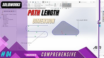 Path Length Dimension | Comprehensive | Solidworks Tutorial | Stage #4 Eng - AER Int.