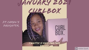 January 2021 Curlbox Unboxing ft. Carol