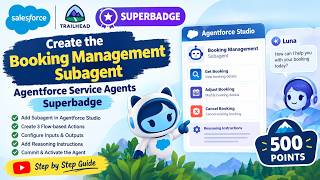 Superbadge: Agentforce Service Agents || Create the Booking Management Subagent