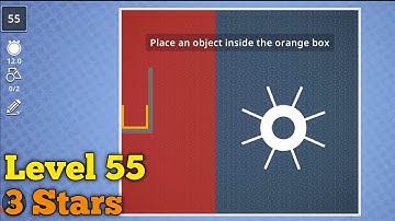 Brain it on! level 55 3 stars Place an object inside the orange box