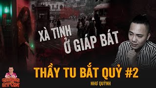 Đọc Truyện Đêm Khuya : THẦY TU BẮT QUỶ GA GIÁP BÁT tập 2 | Truyện Ma Pháp Sư Thần Y Bắt Ma Đuổi Quỷ