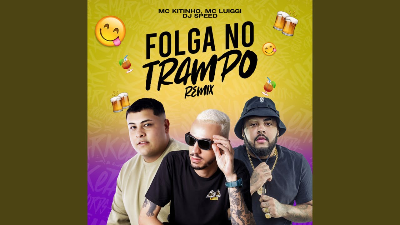 Folga no Trampo (Remix)