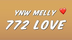 YNW Melly - 772 Love (Lyrics)