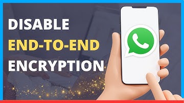 How to Disable End-To-End Encryption in WhatsApp (QUICK FULL GUIDE!)