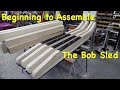 Assembling a Bob Sled, The Journey Begins | Part 3 | Engels Coach Shop