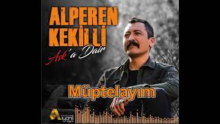 Alperen Kekilli-Müptelayım Resimi