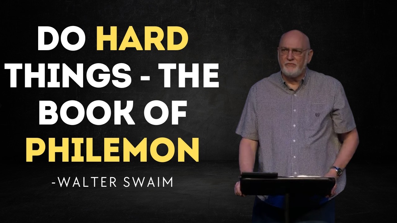 Do Hard Things - The Book of Philemon