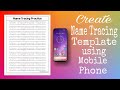 How to create Name Tracing Template using mobile phone | Melanie Nacino Perez