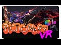 Pictionary VR - Guess The Word Part 1