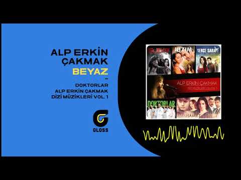 Alp Erkin Çakmak - Beyaz (Dizi Müzikleri Vol. 1) (Doktorlar)