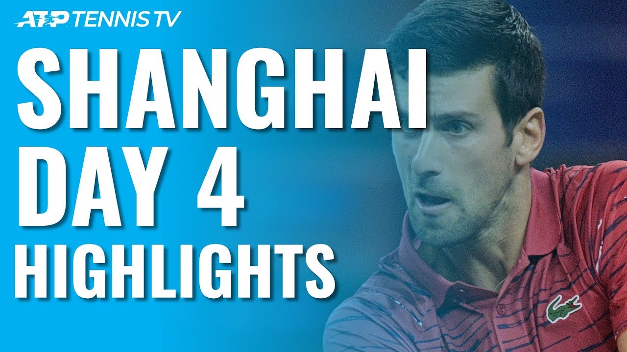 Djokovic Eases Past Shapovalov; Zverev, Tsitsipas, Thiem Progress | Shanghai 2019 Day 4 Highlights