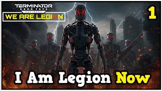 We Are Legion In Terminator Dark Fate Defiance We Are Legion DLC - Let's Play (Realistic) #1