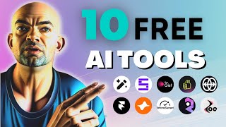 10 FREE AI Tools YOU WON'T BELIEVE EXIST!