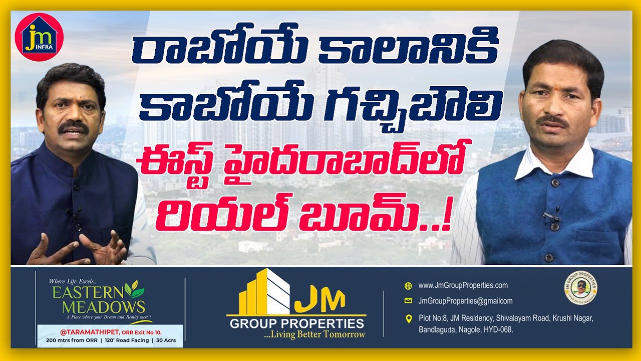 JM Group Properties How Is Real Estate In The East..? Hyderabad