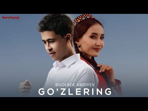Bilolbek Abdiyev — Go'zlering (Official Music Video 2023)