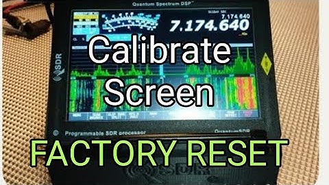 Quantum SDR Factory Reset & Calibrate After Firmware Install.