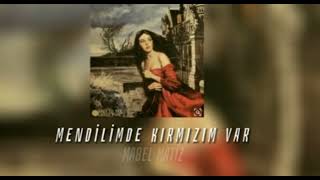 Mabel Matiz - Mendilimde kırmızım var (Speed up) Resimi