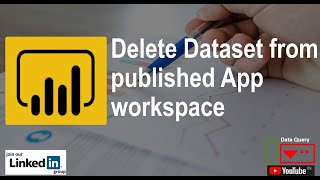 Delete a dataset from Workspace where App is published