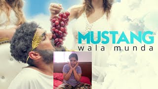 Mustang Wala Munda | Taj Minhas ft Pav Dharia | By Reactant Kaur