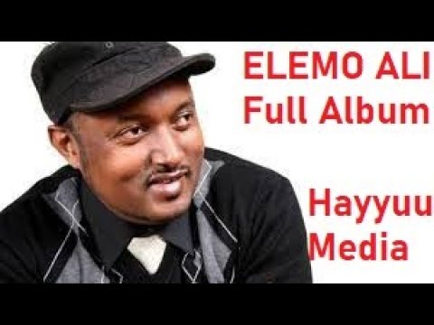 Elemo Ali Full Album Oromo Oldies Music all time new NON STOP MUSIC