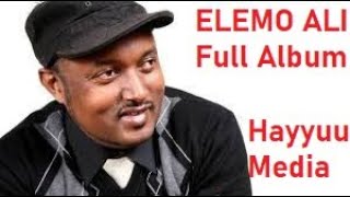 Elemo Ali Full Album Oromo Oldies Music_all time_new |NON_STOP_MUSIC
