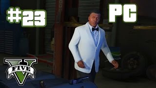 GTA V - Pc Walkthrough Part 23 - 007's Car | Max Setting - 60 FPS - HD (Grand Theft Auto V)