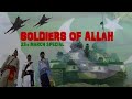 Soldiers of Allah | 23rd March Special