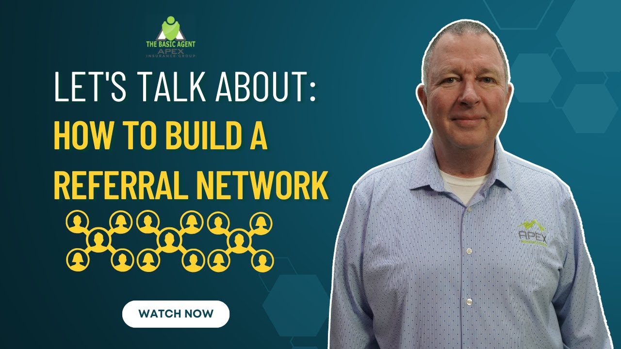Building a Referral Network As An Insurance Agent! (Unlocking Success ...