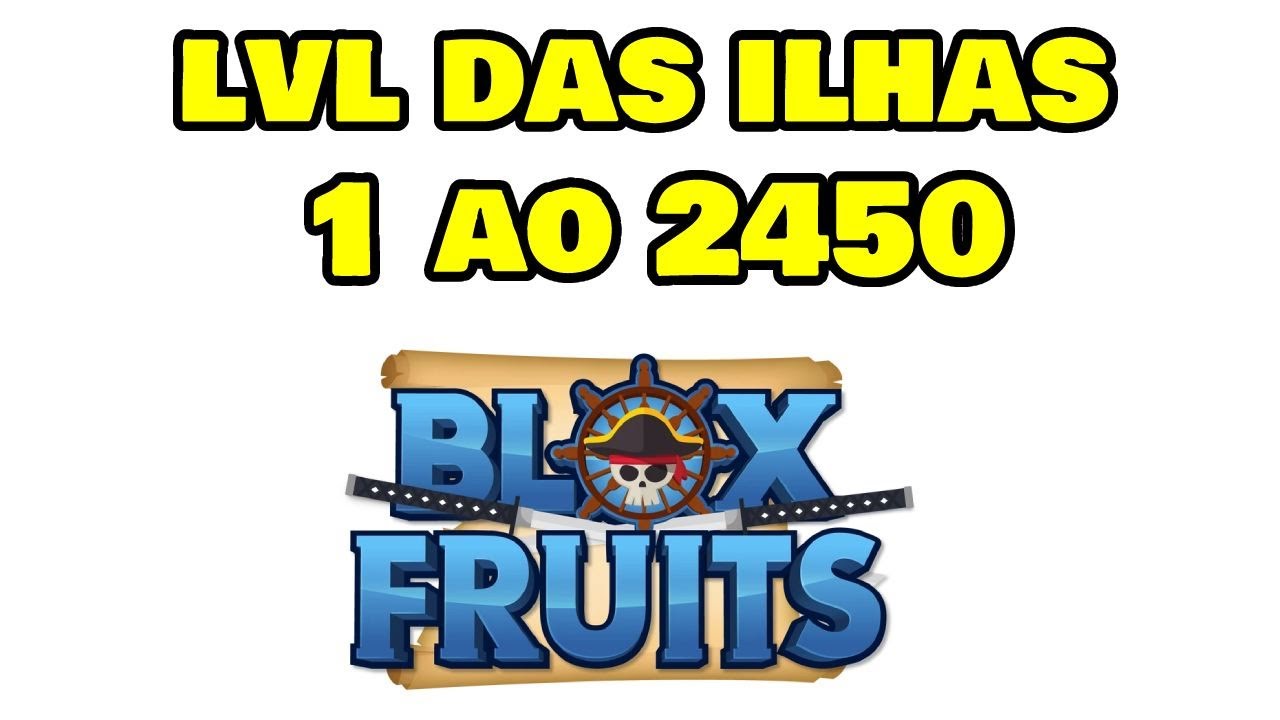 LEVEL DAS ILHAS BLOX FRUITS SEA 2 