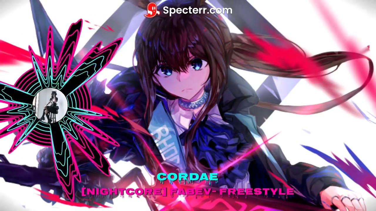 [Nightcore] FABEV (Freestyle) CORDAE