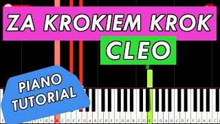 CLEO - Za Krokiem Krok 🎹 Piano Tutorial