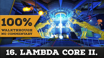 Black Mesa Definitive Edition Walkthrough (Hard, No Commentary) 16 LAMBDA CORE II.