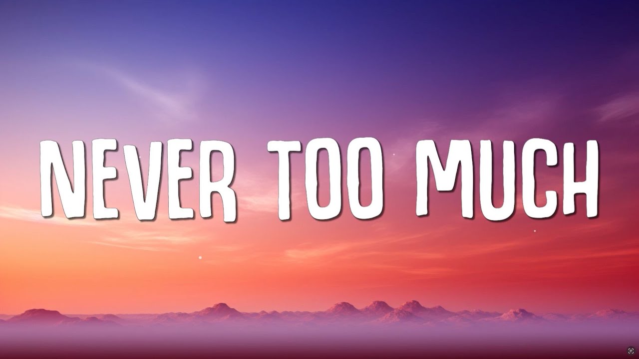 Luther Vandross - Never Too Much (Lyrics) Luther Vandross - Never Too Much (Lyrics)
