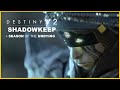 Destiny 2: Shadowkeep All Cutscenes & Season of the Undying (Season 8)