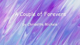 Video thumbnail of "A Couple of Forevers by Chrisette Michele (Lyrics)"