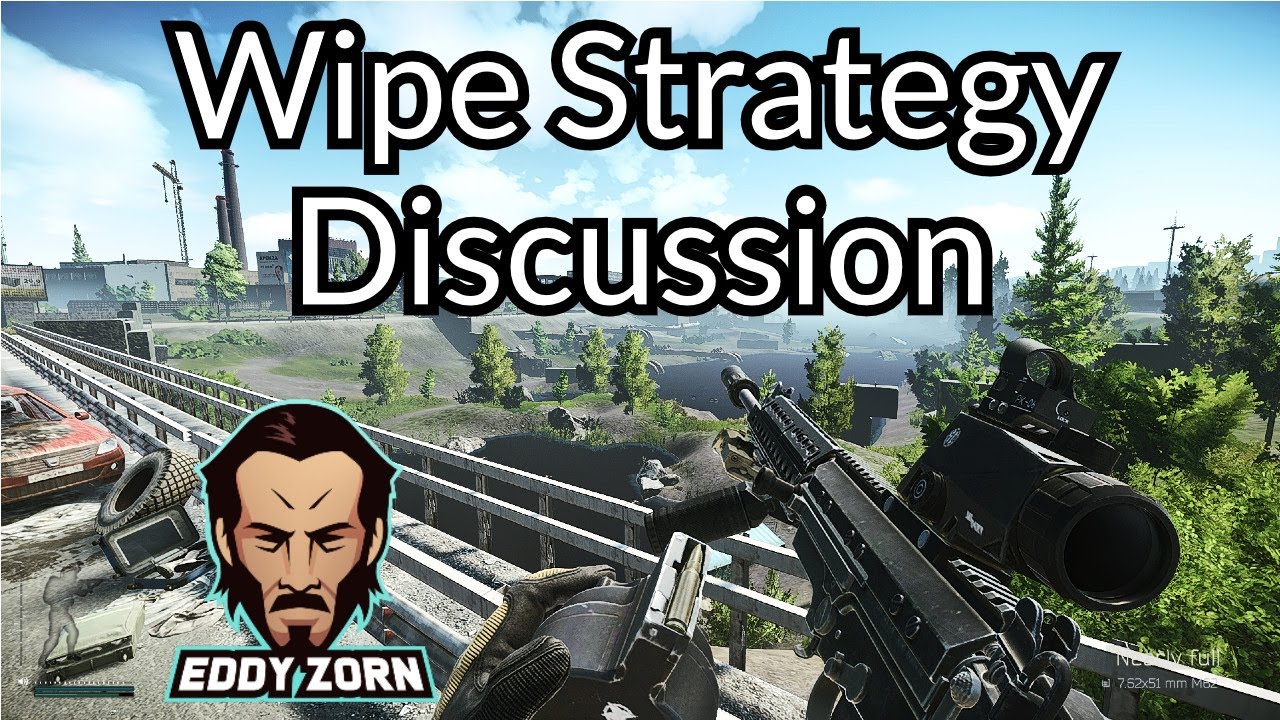 BEST Strategy For The Wipe Is? Escape From Tarkov Discussion YouTube