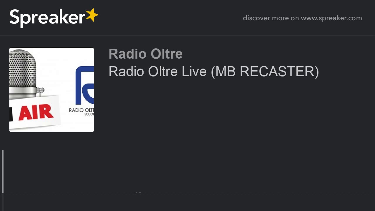 Radio Oltre Live (MB RECASTER)