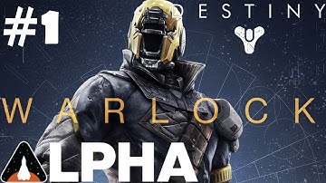 Destiny - Alpha Walkthrough Part 1 Warlock Gameplay Let