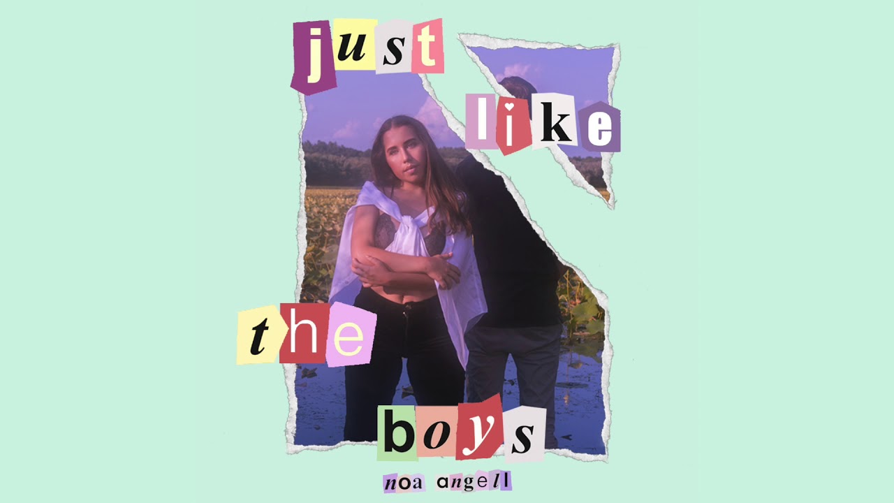 Just Like the Boys - Noa Angell
