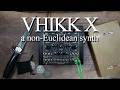 VHIKK X, Ambient Exploration