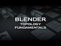 Blender  topology fundamentals