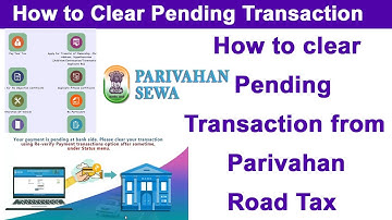 How to Clear pending Transaction at parivahan | Clear Pending Road Tax Transaction| Cancel Token Tax