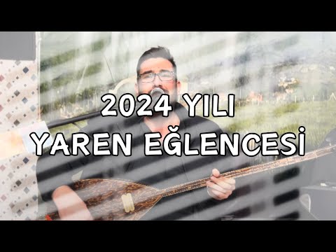 RECEP ASİL - 2024 YAREN EĞLENCESİ | BÜYÜK YAKALLI KÖYÜ