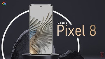 Google Pixel 8 First Look, Design, Launch Date, Key Specifications, Camera, Features | #Pixel8
