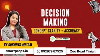 Decision Making Made Easy | Concept Clarity + Accuracy by Sukanya Ma’am