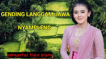 LANGGAM JAWA KAGEM JAMPI SAYAH : PENGANTAR TIDUR ‼️