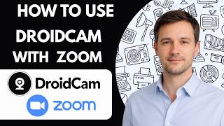 How to Use DroidCam with Zoom Full Guide 2026 screenshot 3