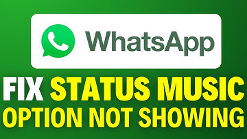 How To Fix WhatsApp Status Music Option Not Showing On iPhone (2025)